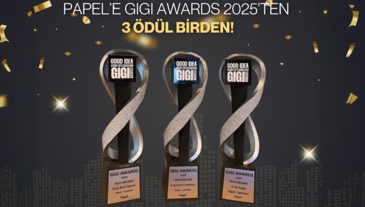 Papel’e GIGI Awards 2025’ten 3 ödül birden!
